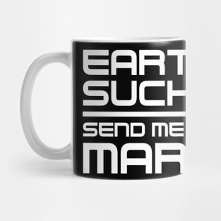 Space Travel Mission To The Planet Mars Mug